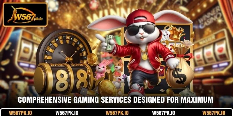Comprehensive gaming services designed for maximum entertainment