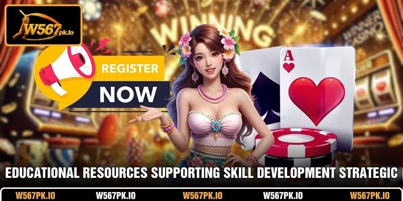 Educational resources supporting skill development and strategic